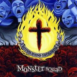 Monster Squad : Fire The Faith